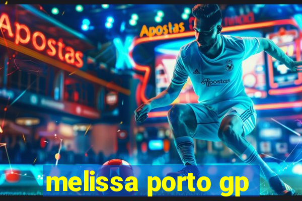 melissa porto gp